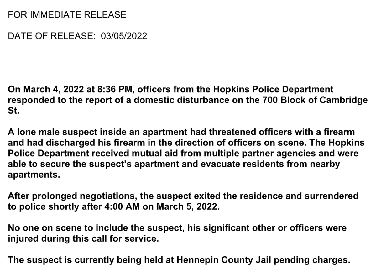 Hopkins police confirm a man was taken into custody early this morning after threatening officers with a gun & firing at least one round from inside an apartment around 8:40 p.m. Sat. on the 700 block of Cambridge St. - The man is being held in jail pending charges. No injuries