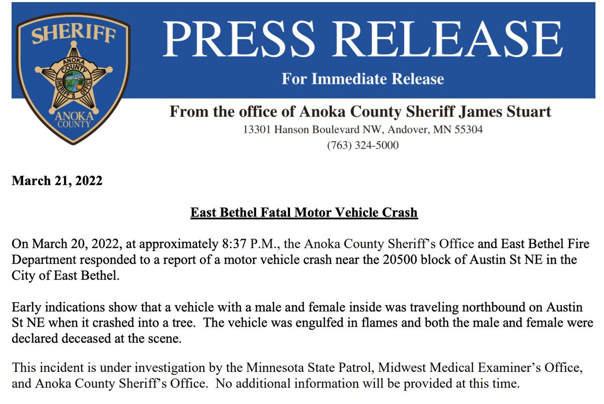 Two people were killed in a fiery crash in East Bethel around 8:35 p.m. Sunday, the Anoka County Sheriff's Office confirms. - It happened on the 20500 block of Austin St. NE. - The driver was north on Austin St. when the vehicle crashed into a tree and was engulfed in flames