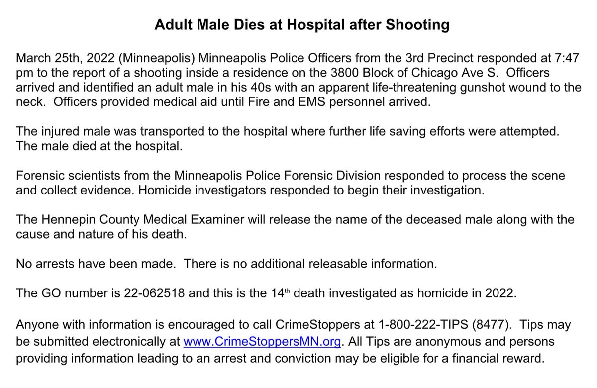 Minneapolis police confirm a man in his 40s who was found with a gunshot wound to the neck inside a residence Friday night on the 3800 block of Chicago Ave. has died of his injuries at the hospital. No arrests have been made