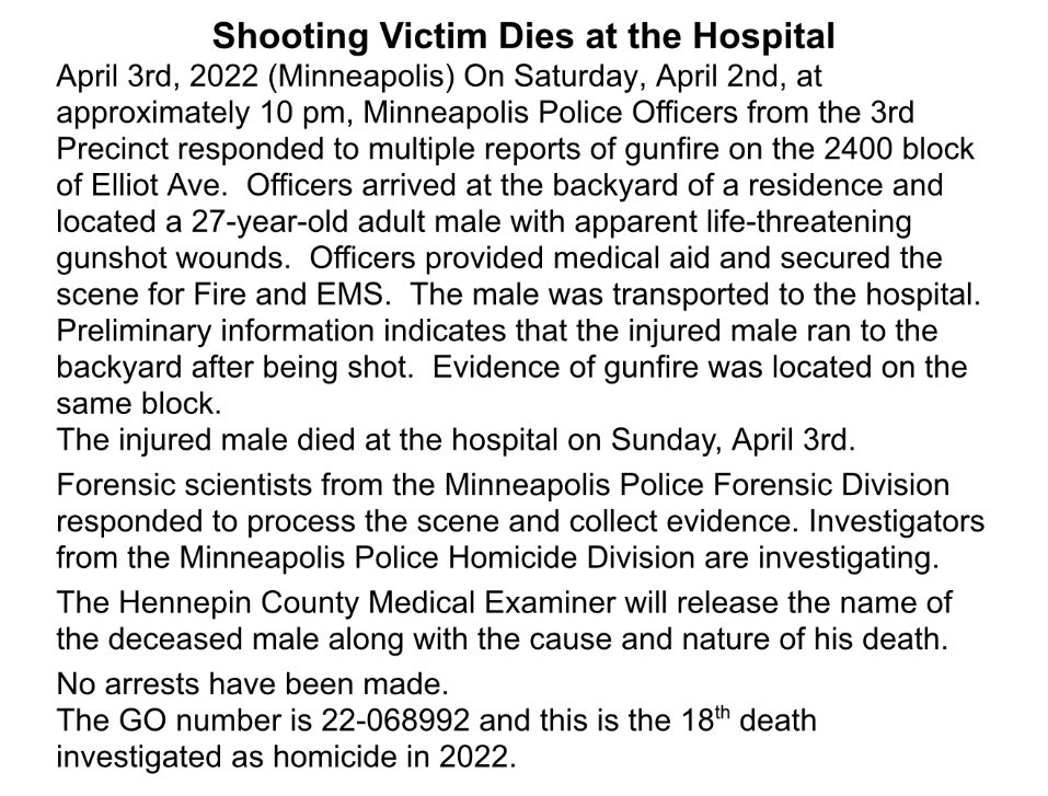 Minneapolis police confirm a 27-year-old man has died after he was found shot last night on the 2400 block of Elliot Ave. around 10 p.m. - It's investigated as the 18th homicide in the city this year and no suspects in custody as of this afternoon.