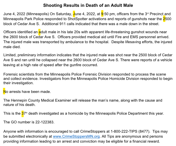 MPD confirms the shooting at 26th and Cedar Ave is the city's 37th homicide. A male in his 20s died as a result of his injuries. No suspects are in custody