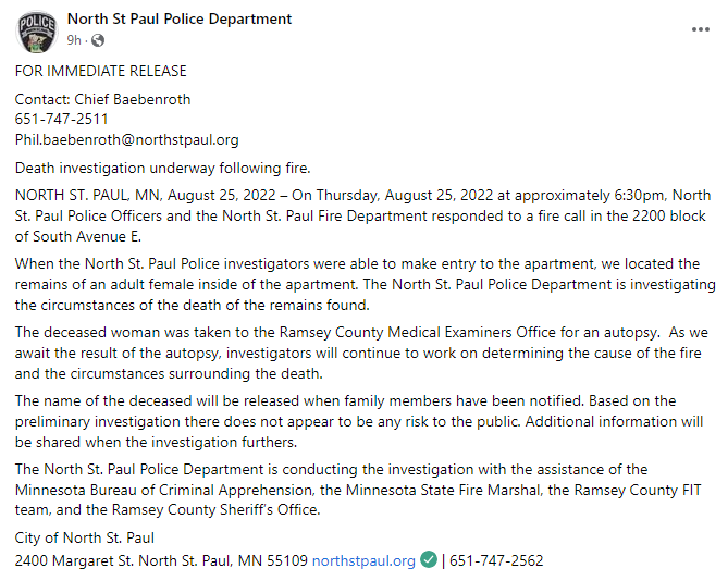 North St. Paul police are investigating after finding the remains of a deceased woman inside an apartment Thursday evening after responding to a fire call. 22xx South Ave E