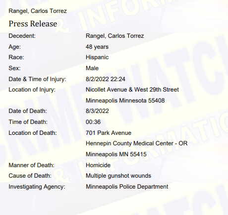 The decedent in the Aug. 2 shooting homicide at 29th and Nicollet Ave has been identified as Carlos Torrez Rangel, 48