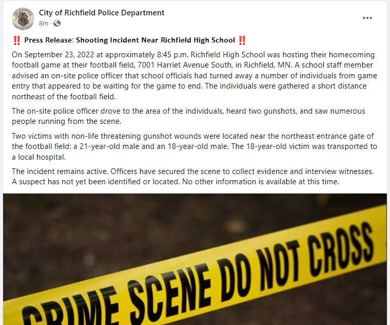 Richfield PD has confirmed that two victims with non-life-threatening gunshot wounds were found near the northeast entrance gate of the football field during the Richfield HS homecoming game tonight.  Video captured the chaos inside the stadium;