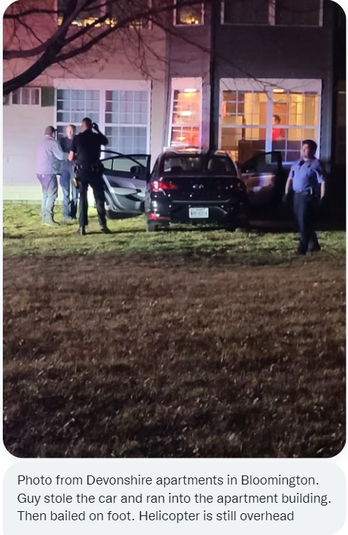 Reportedly a stolen car, and he crashed into the building. He was not located at the time after an extensive search